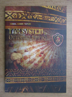 Ismail Hakki Tuyun - Tax system in Ottoman Empire