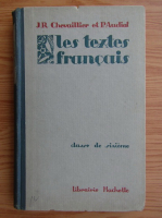 J. R. Chevaillier - Les textes francais. Classe de sixieme (1926)
