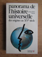 Jacques Henri Pirenne - Panorama de l'histoire universelle des origines au XVe siecle