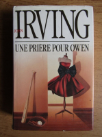 John Irving - Une priere pour Owen