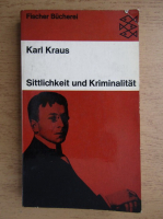 Karl Kraus - Sittlichkeit und Kriminalitat