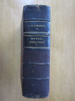 L. H. Farabeuf - Precis de manuel operatoire (1889)