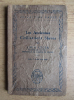 Louis Leger - Les anciennes civilisations slaves (1921)