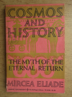 Mircea Eliade - Cosmos and history