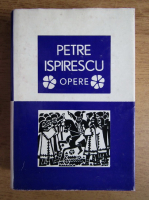 Petre Ispirescu - Opere (volumul 2)