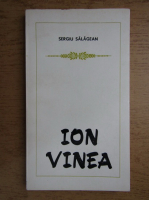 Sergiu Salagean - Ion Vinea