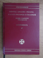Sfantul Grigorie Palama - Opere complete (volumul 2)