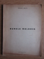 Teodor Balan - Numele Moldova