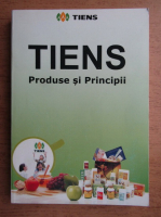 Tiens. Produse si principii