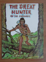 Tom B. Underwood - The great hunter of the Cherokee