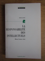 Tony Judt - La responsabilite des intellectuels