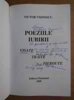 Victor Visinescu - Poeziile iubirii. Visate, traite, pierdute (cu autograful autorului)