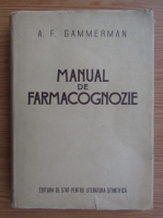 A. F. Gammerman - Manual de farmacognozie