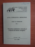 Acta CInegetica Romaniae, volumul 1. Studii si comunicari