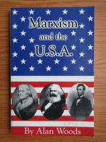 Alan Woods - Marxism and the U.S.A.
