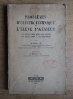 Alfred Fouillee - Problemes d'electrotechnique de l'eleve ingenieur (1940)