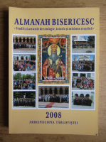 Almanah bisericesc. Studii si articole de teologie, istorie si misiune crestina