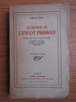 Andre Gide - Le retour de l'enfant prodigue (1934)