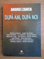 Andrei Zanca - Dupa ani, dupa noi