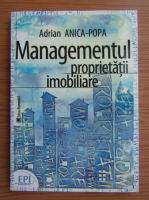 Anica Popa - Managementul proprietatii imobiliare