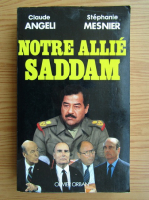 Claude Angeli - Notre allie Saddam