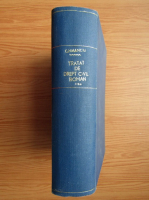Constantin Hamangiu - Tratat de drept civil roman (volumul 3, 1928)