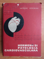 Anticariat: Dinu Popovici - Hormonii si patologia cardiovasculara