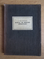 Emil Gheorghiu - Manual de medicina operatoare (1925)