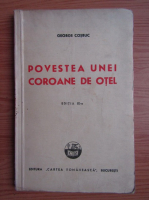 George Cosbuc - Povestea unei coroane de otel (1946)