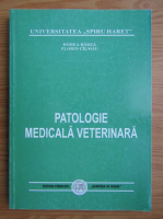 Anticariat: Horea Barza - Patologie medicala veterinara