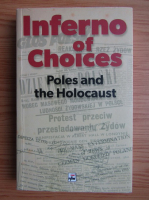 Inferno of choices. Poles and the holocaust