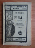 Ivan Turgheniev - Fum (volumul 1, 1934)