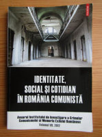 Luciana M. Jinga - Identitate, social si cotidian in Romania comunista