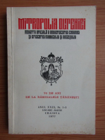 Mitropolia Olteniei. 70 de ani de la rascoalele taranesti, anul XXIX, nr. 1-3, ianuarie-martie 1977