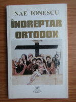 Nae Ionescu - Indreptar ortodox
