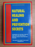 Natural healing and prevention secrets
