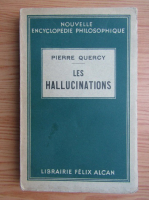 Pierre Quercy - Les hallucinations (1936)