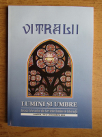 Revista Vitralii. Lumini si umbre. Anul III, nr. 9, 2011