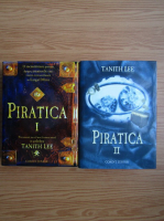 Tanith Lee - Piratica (2 volume)