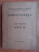 Ungureanu Rodica - Limba engleza. Curs practic, anul II (1971)