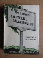 A. J. Cronin - Castelul palarierului (volumul 2, 1940)