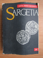 Acta Musei Devensis. Sargetia (volumul 14)