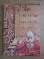 Alain Duchesne - Petite fabrique de litterature