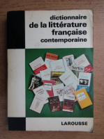 Andre Bourin - Dictionnaire de la litterature francaise contemporaine