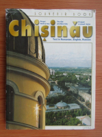 Chisinau. Orasul vechi si nou