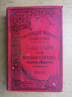 Collection des meilleures auteurs anciens et modernes (2 volume coligate, 1889)