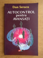 Dan I. Seracu - Autocontrol pentru avansati