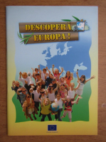 Descopera Europa!