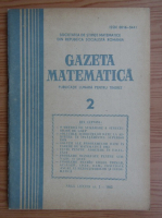 Gazeta Matematica, anul LXXXIX, nr. 2, februarie 1984