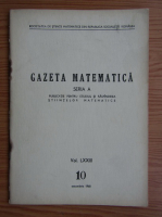 Gazeta Matematica, Seria A, vol. LXXIII, nr. 10, octombrie 1968
